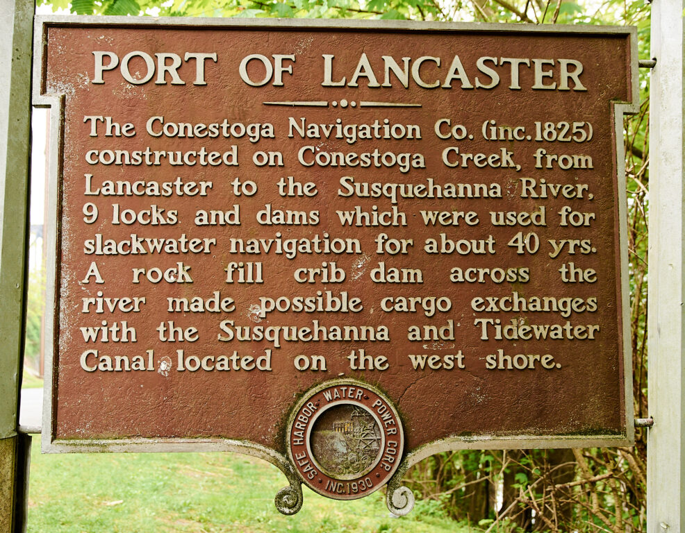 Port of Lancaster sign at the  mount of the Conestoga.