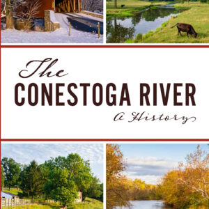 The Conestoga River: A History